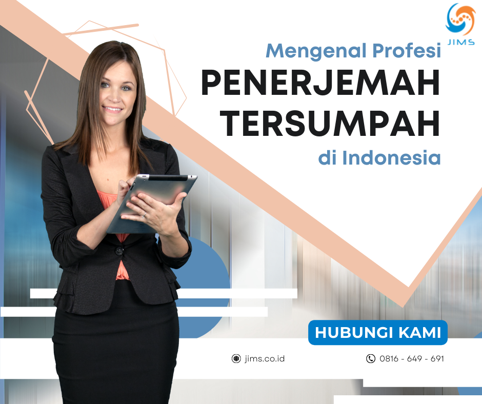 https://jims.co.id/wp-content/uploads/2022/11/Mengenal-Profesi-Penerjemah-Tersumpah-di-Indonesia.png