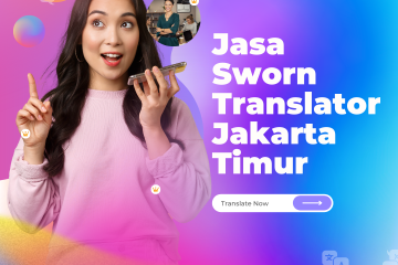 Jasa Sworn Translator Jakarta Timur
