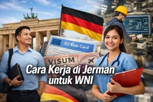 Cara Kerja di Jerman untuk WNI