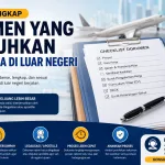 Dokumen yang Dibutuhkan untuk Kerja di Luar Negeri